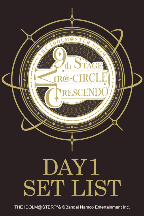 THE IDOLM@STER SideM 9th STAGE ~MIR@-CIRCLE CRESCENDO~ (DAY 1)