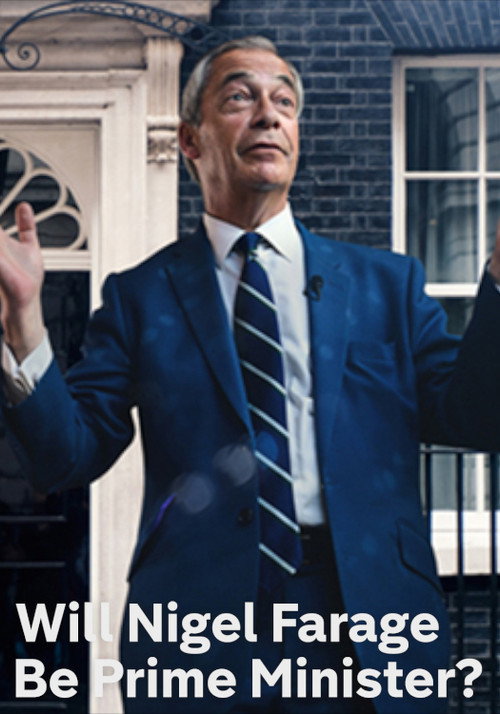Will Nigel Farage Be Prime Minister?