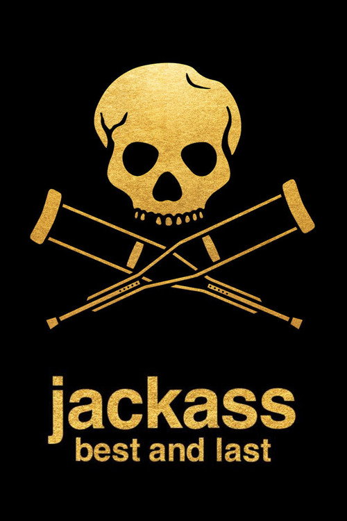 Jackass: Best and Last