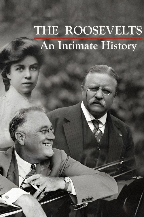 The Roosevelts: An Intimate History (2014) poster
