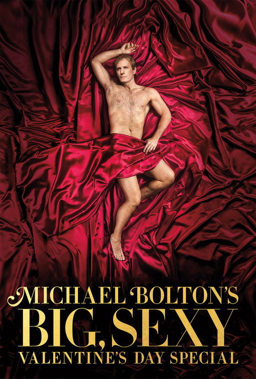 Michael Bolton's Big, Sexy Valentine's Day Special